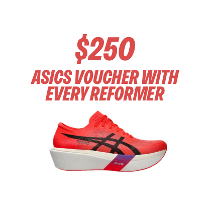 $250 Asics voucher with every reformer